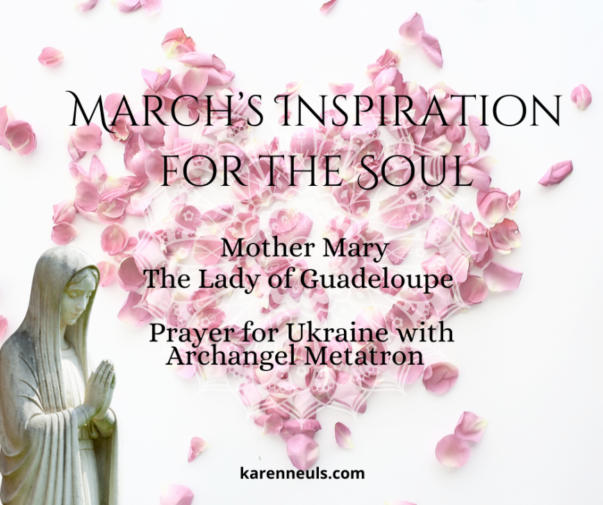 March’s Inspiration for our Soul